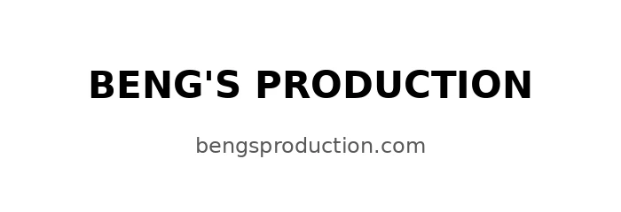 Beng’s Production
